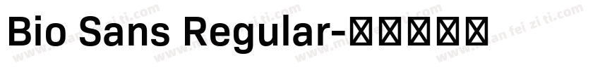 Bio Sans Regular字体转换